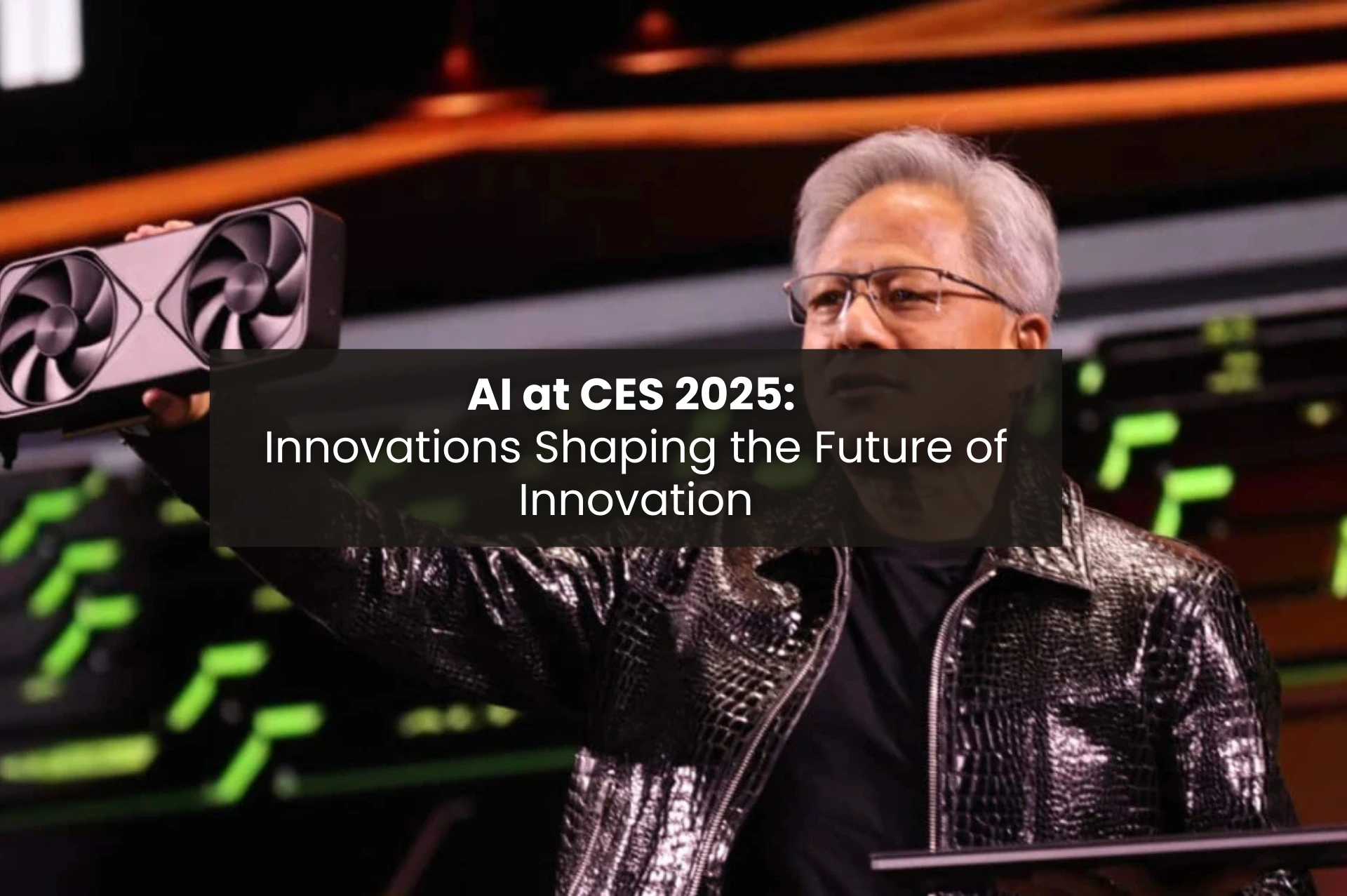 AI at CES 2025: Innovations Shaping the Future of Innovation
