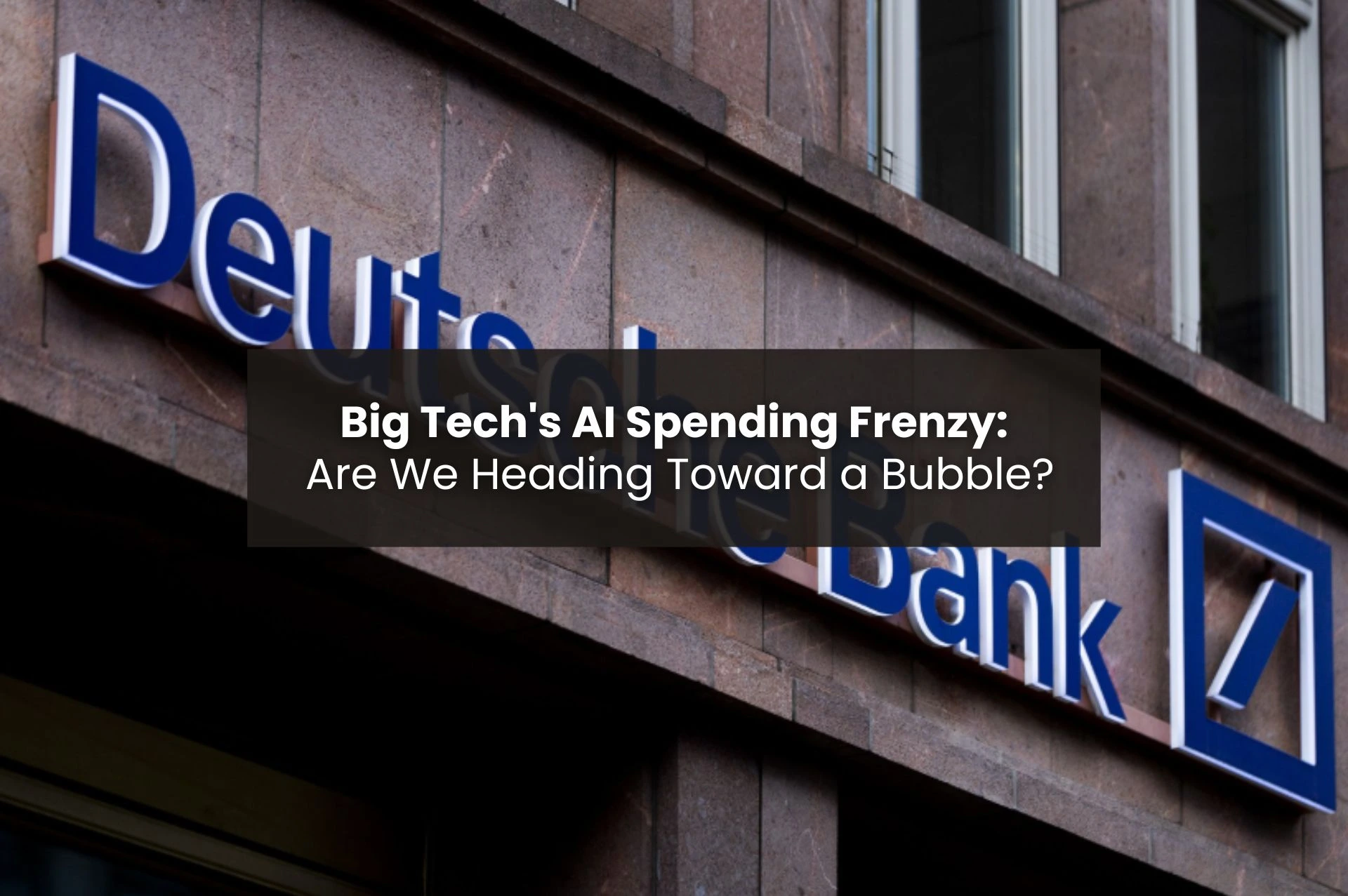 Big Tech AI Spending Boom Could Lead to a Major Crash