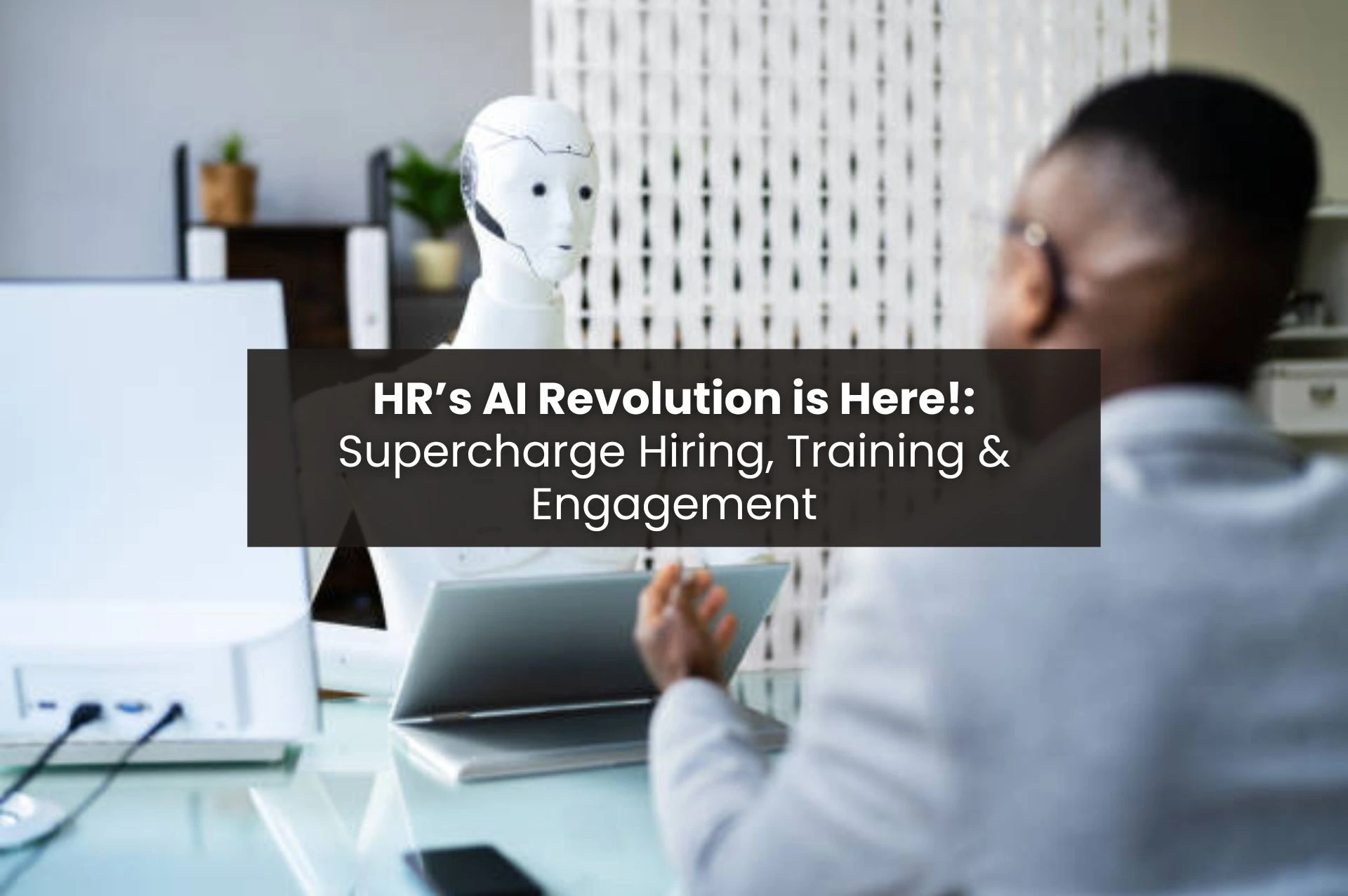 AI in HR Industry Leads the Next Big Workplace Revolution