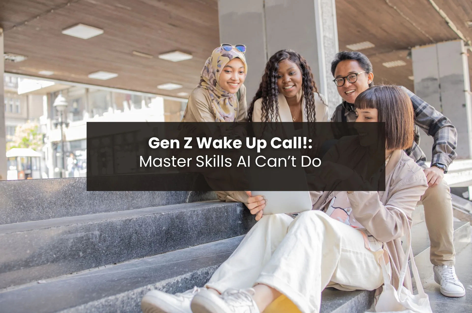 Top Skills Gen Z Needs to Land the Best Jobs in 2025