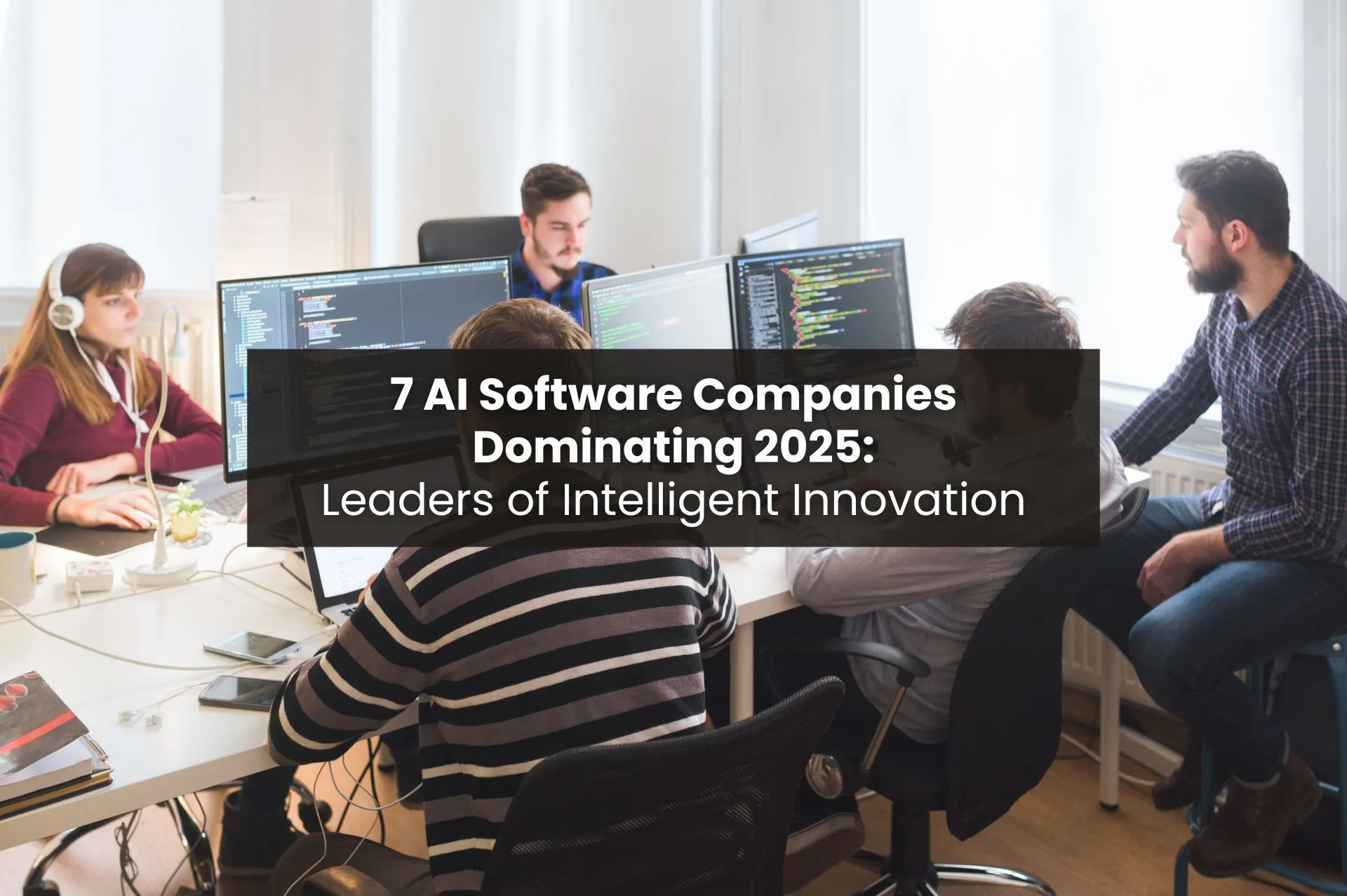 Top AI Software Development Companies Powering the Future