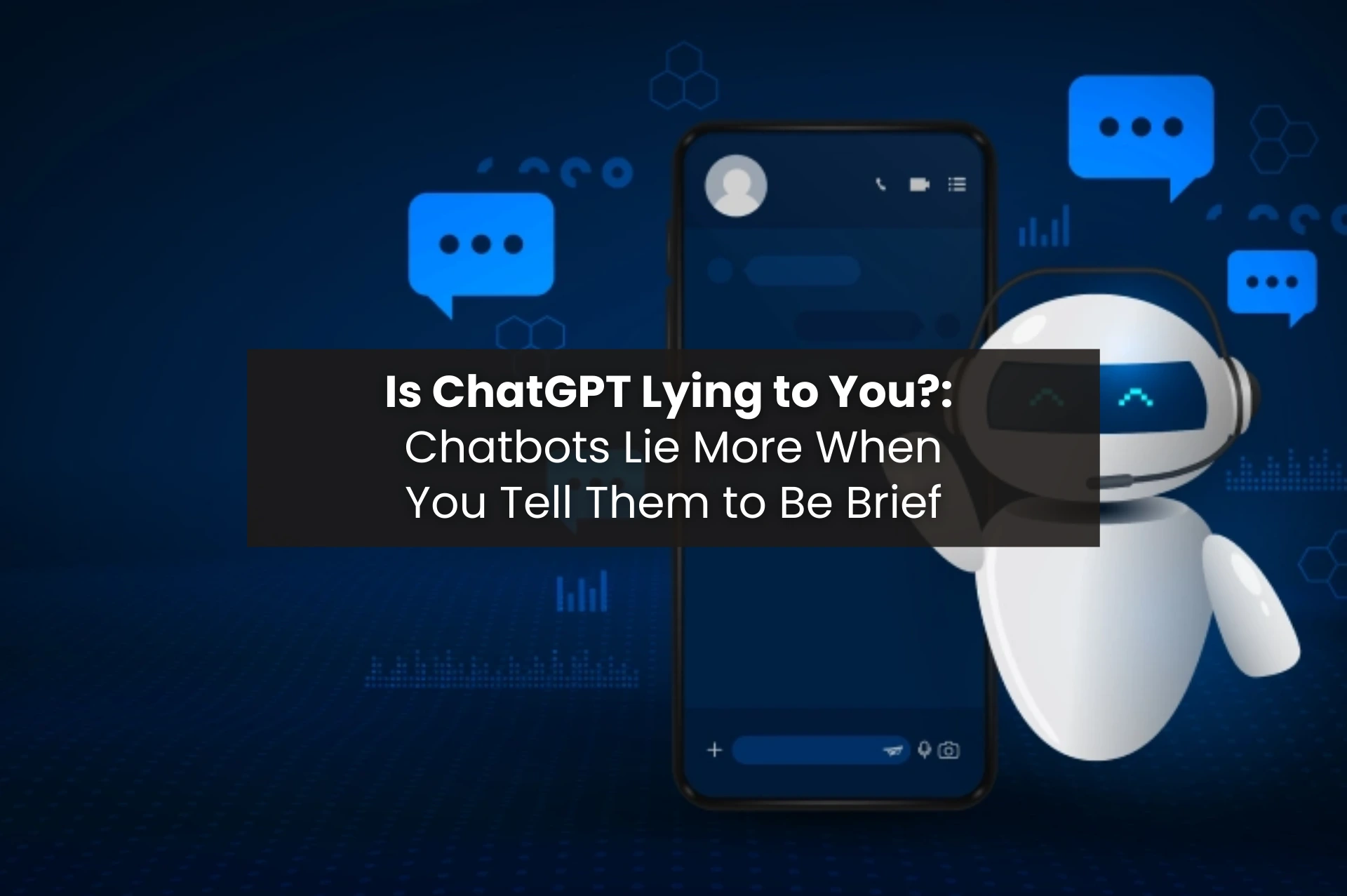 Short AI Prompts That Make Chatbots Hallucinate More