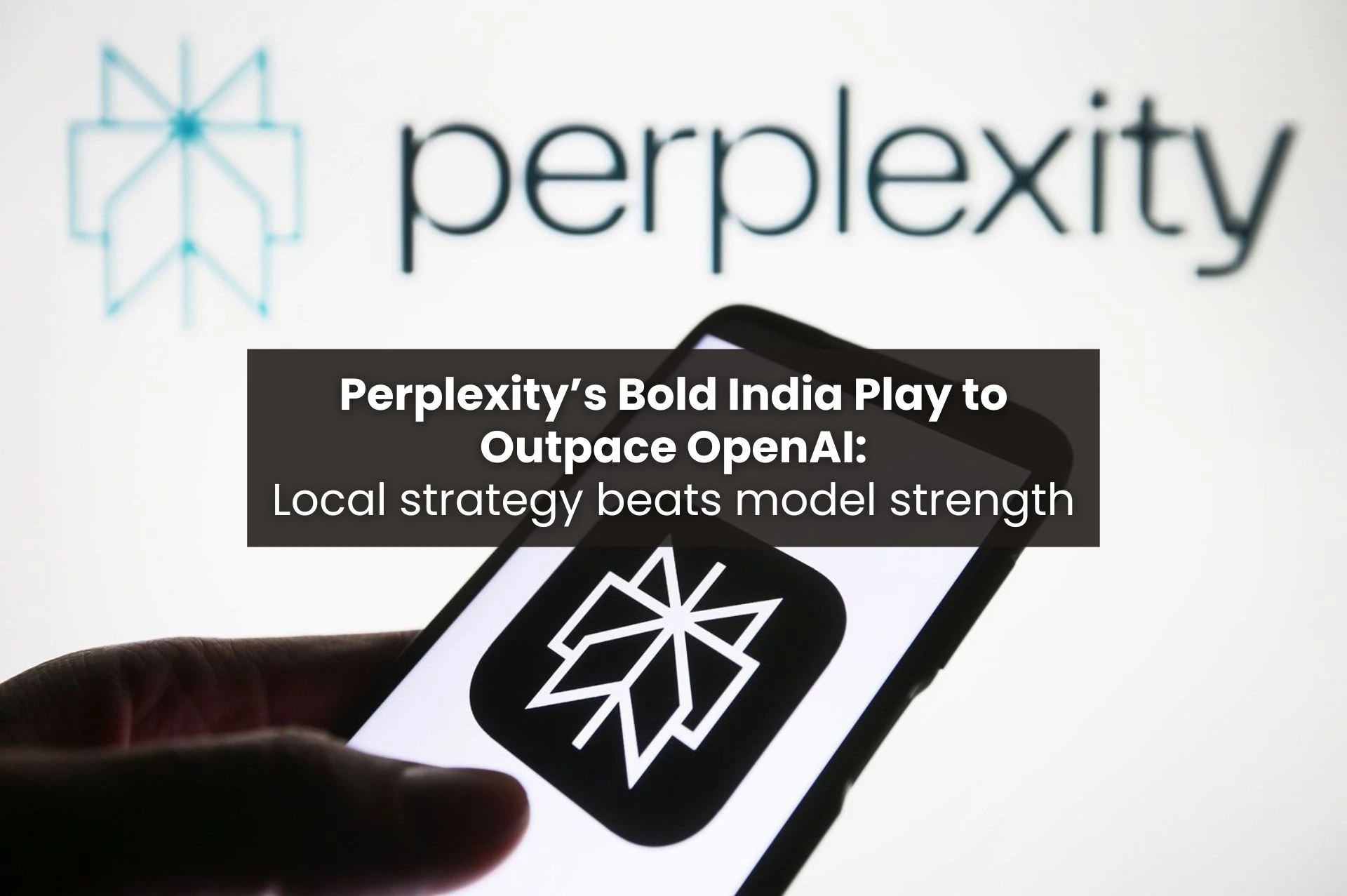 Perplexity vs. OpenAI The India Strategy That Changes Everything