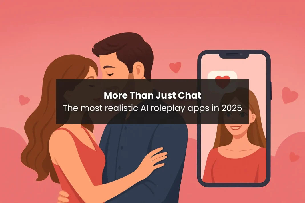 7 Best Realistic AI Roleplay Apps for Couples in 2025