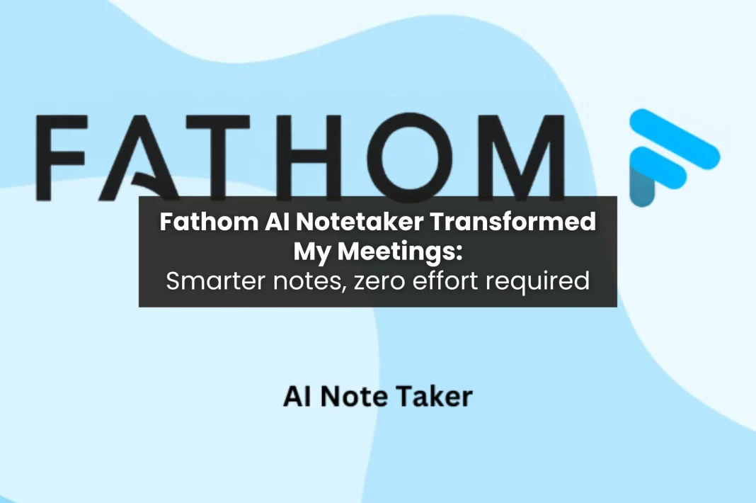 Fathom AI notetaker