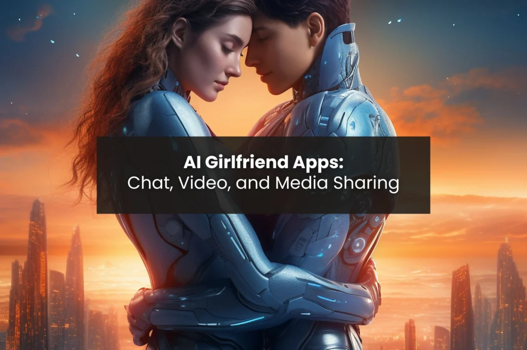 AI Girlfriend app with video