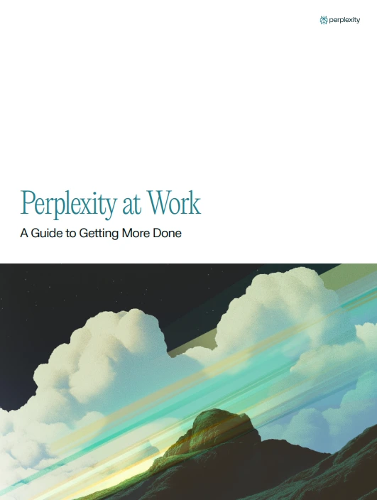 Screenshot of the first page of Perplexity at Work Guide