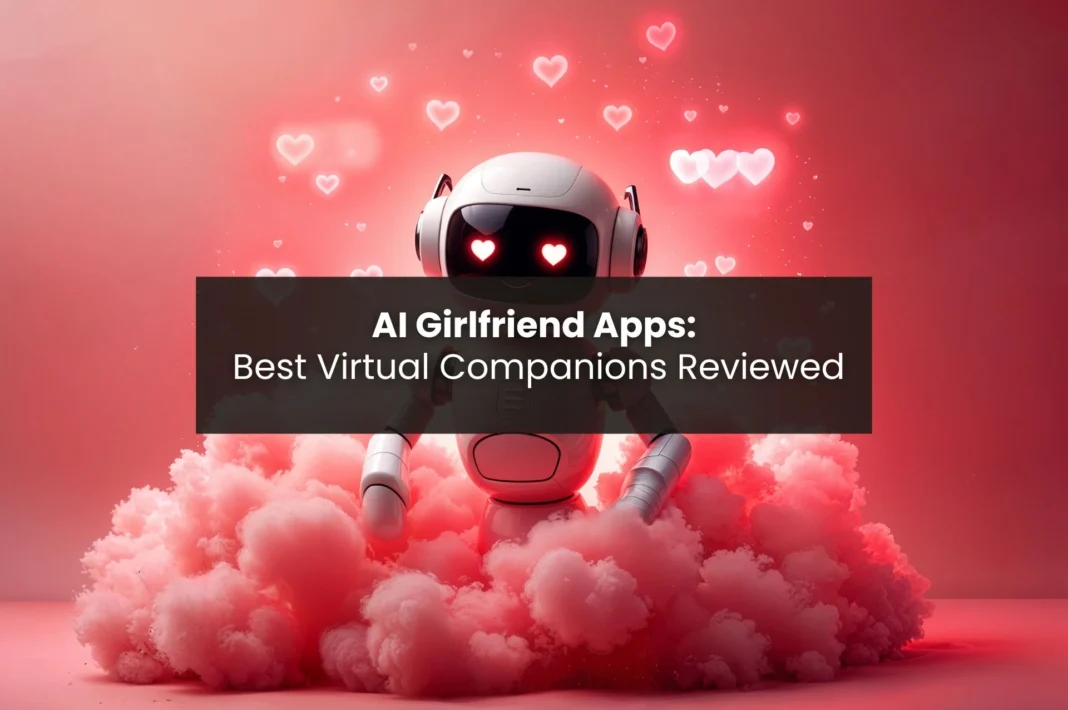 AI girlfriend apps