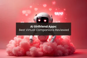 AI girlfriend apps
