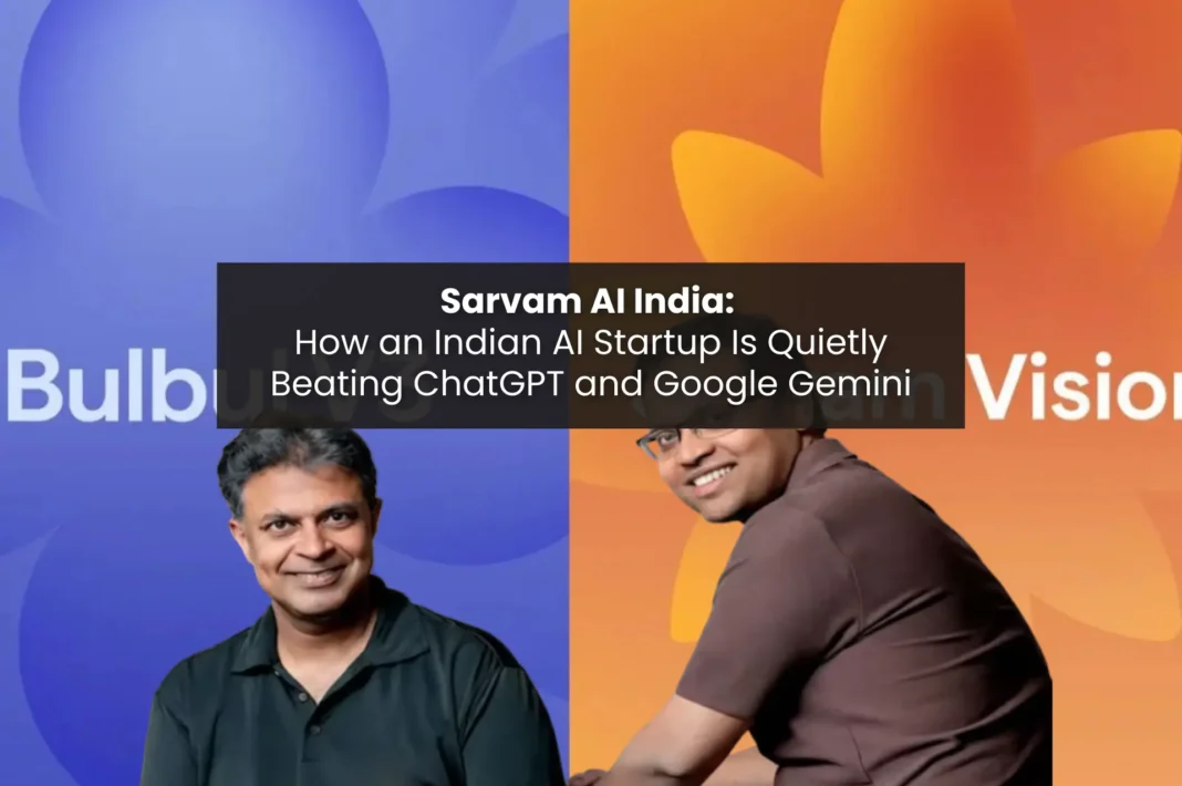 Sarvam AI India founders explaining how the Indian AI startup is outperforming ChatGPT and Google Gemini in key benchmarks