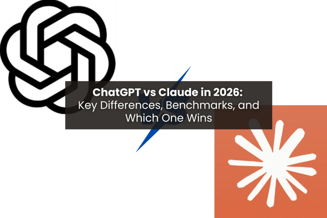 Featured image for the article ChatGPT vs Claude in 2026, showing the OpenAI logo on the left, the Anthropic logo on the right, a blue lightning bolt divider in the center, and the title text: ChatGPT vs Claude in 2026- Key Differences, Benchmarks, and Which One Wins.
