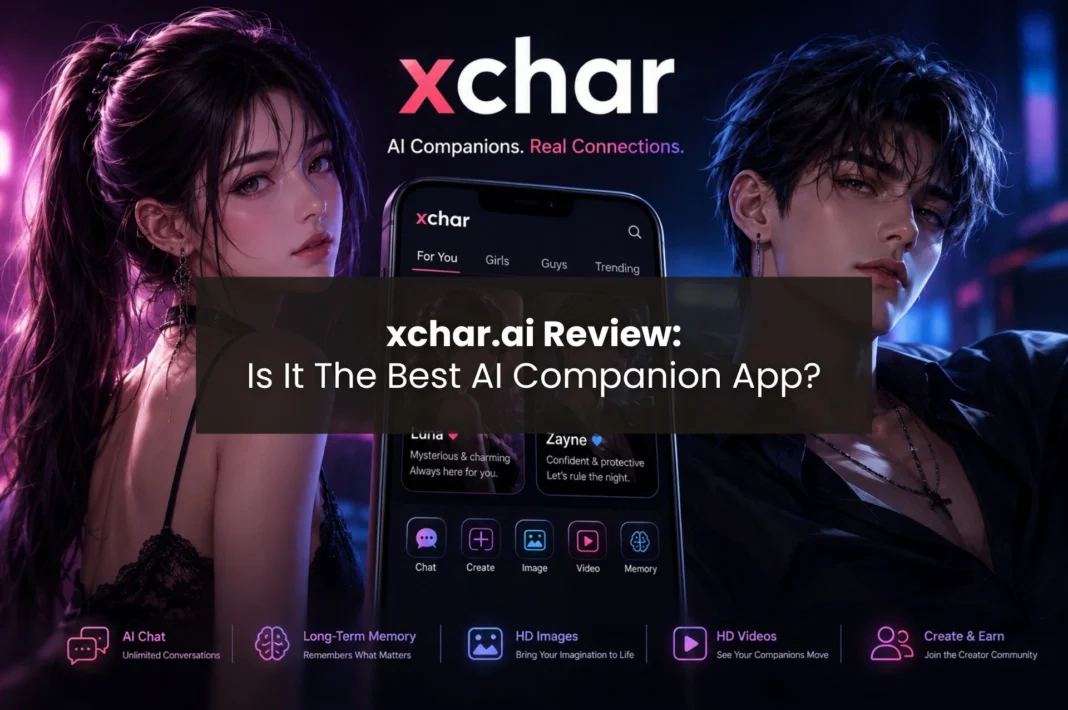 xchar.ai AI companion platform featuring customizable AI girlfriends, AI boyfriends, roleplay chat, and HD media generation
