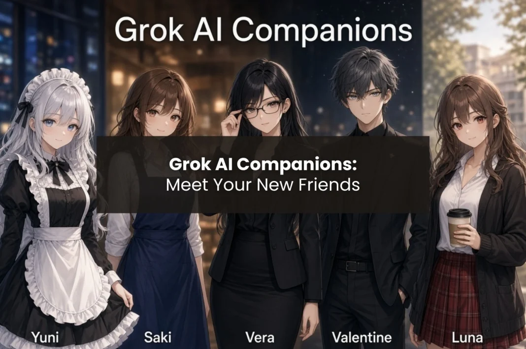 Group of five anime-style Grok AI companions labeled Yuni, Saki, Vera, Valentine and Luna standing together under the text Grok AI Companions Meet Your New Friends.